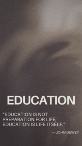 John Dewey Education Quote
